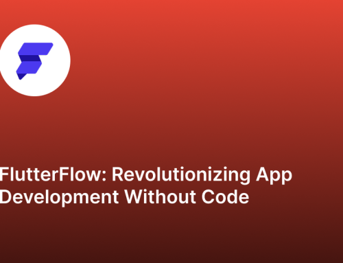 FlutterFlow: Revolutionizing App Development Without Code