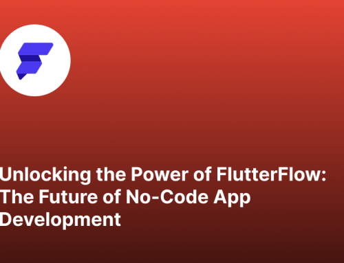 Unlocking the Power of FlutterFlow: The Future of No-Code App Development